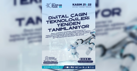 Çağın Teknolojileri Kocaeli’de Tanımlanıyor
