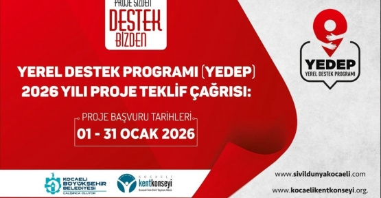 YEDEP 2026 PROJE TEKLİF ÇAĞRISI YAYIMLANDI: BAŞVURULAR 1–31 OCAK TARİHLERİ ARASINDA ALINACAK