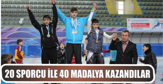 20 sporcu ile 40 madalya kazandılar