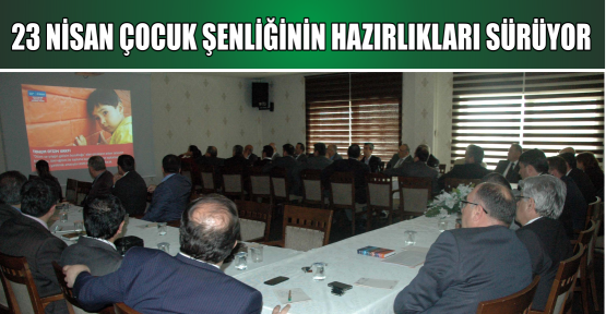 23 Nisan Çocuk Şenliği’nin hazırlıkları sürüyor