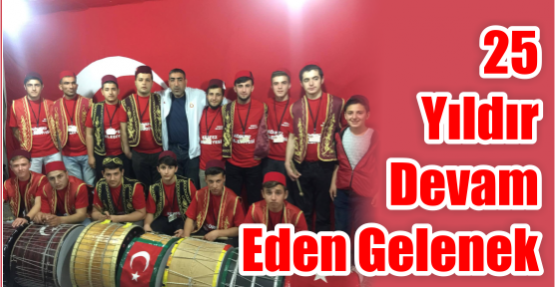 25 yıldır devam  eden gelenek