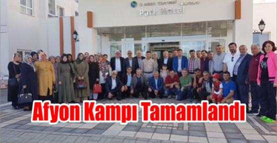  Afyon kampı tamamlandı