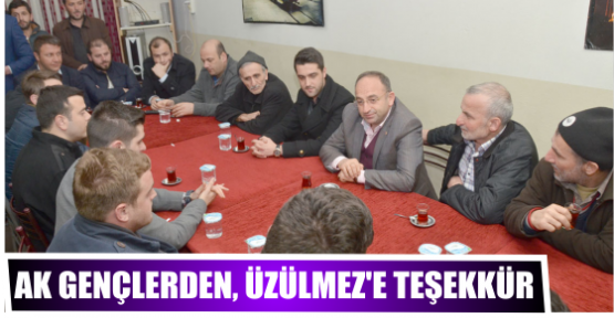 Ak Gençlerden, Üzülmez’e Teşekkür
