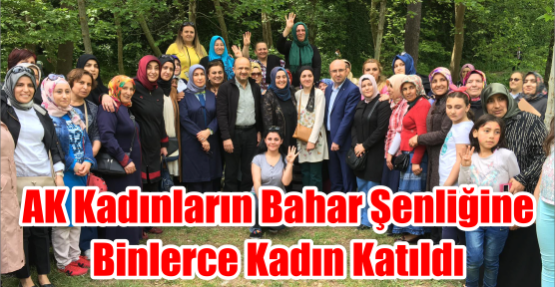 AK Kadınların Bahar Şenliğine Binlerce Kadın Katıldı