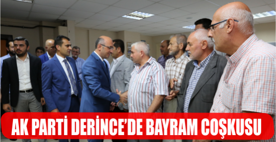 AK PARTİ DEİNCE'DE BAYRAM COŞKUSU