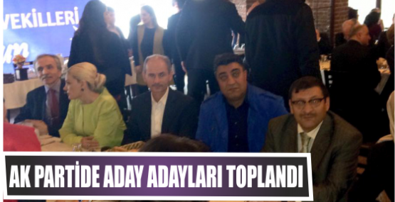Ak Parti’de büyük heyecan