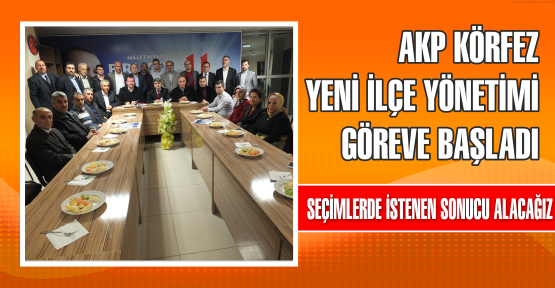 AKP YENİ İLÇE YÖNETİMİ GÖREVE BAŞLADI