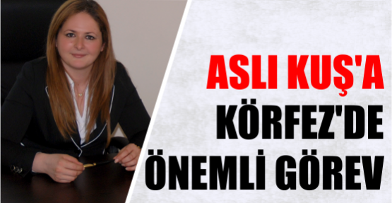 Aslı Kuş’a Körfez’de önemli görev