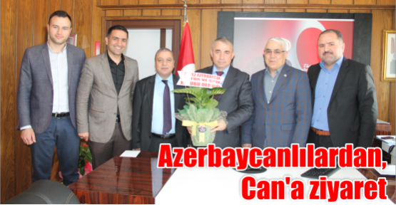 Azerbaycanlılardan, Can’a ziyaret