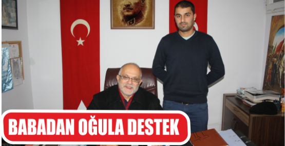 Babadan oğula destek