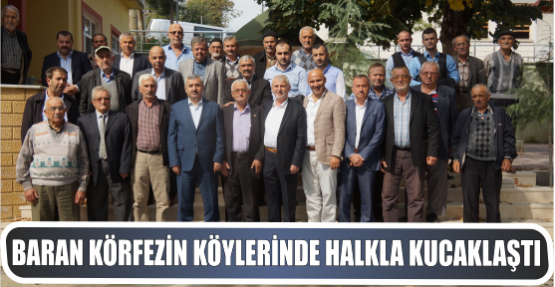 Baran Körfezin Köylerinde Halkla Kucaklaştı