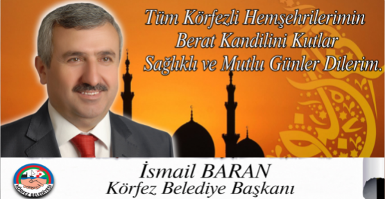 BARAN’DAN BERAT KANDİLİ MESAJI