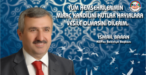Baran'ın miraç kandili mesajı