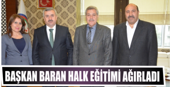 Başkan Baran Halk Eğitimi Ağırladı