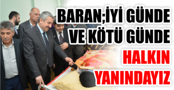 Başkan Baran, “Hizmet Yolunda Vatandaşlarımızın Duaları Bize Güç Veriyor”