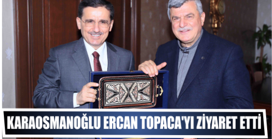 Başkan, Ercan Topaca’yı ziyaret etti