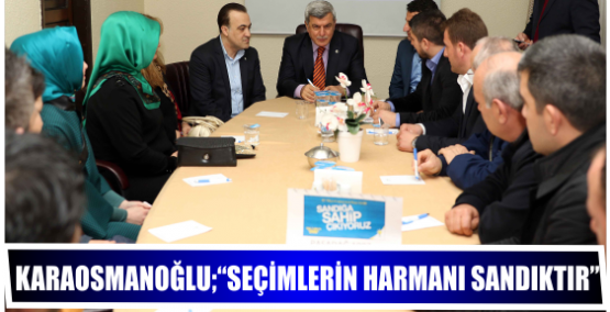 Başkan, “Seçimlerin harmanı sandıktır”