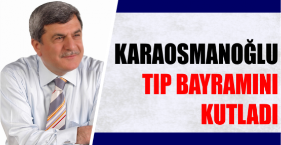 Başkan, Tıp Bayramını Kutladı