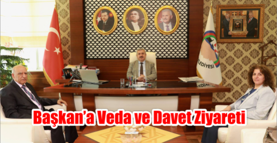 Başkan’a veda ve davet ziyareti