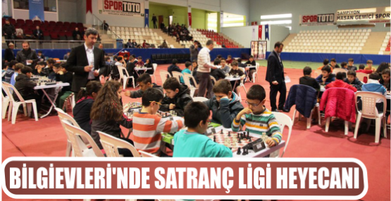 BİLGİEVLERİ’NDE SATRANÇ LİGİ HEYECANI