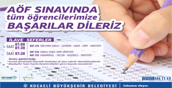 Büyükşehir'den AÖF sınavı için ek seferler