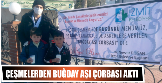ÇEŞMELERDEN BUĞDAY AŞI ÇORBASI AKTI
