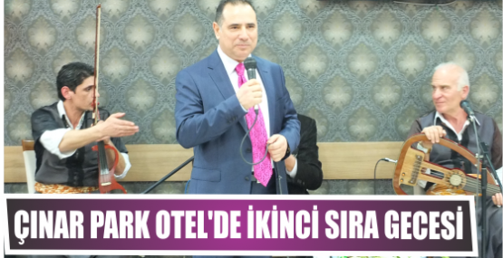 Çınar Park’ta ikinci sıra gecesi