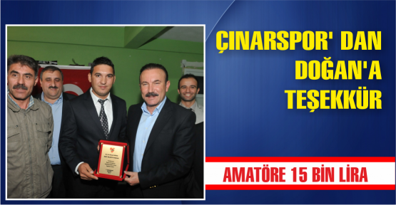 ÇINARSPOR’DAN DOĞAN’A TEŞEKKÜR