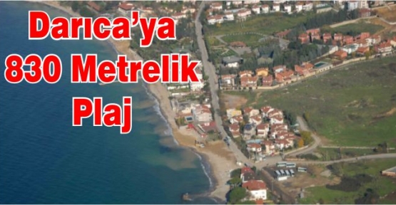 Darıca’ya 830 metrelik plaj
