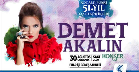 Demet Akalın, 30 Ağustos’ta fuarda