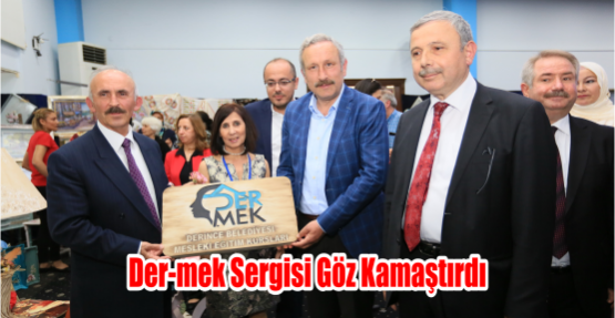  DER-MEK Sergisi göz kamaştırdı