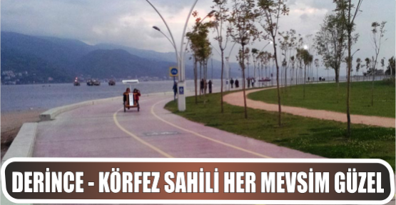 Derince - Körfez sahili her mevsim güzel