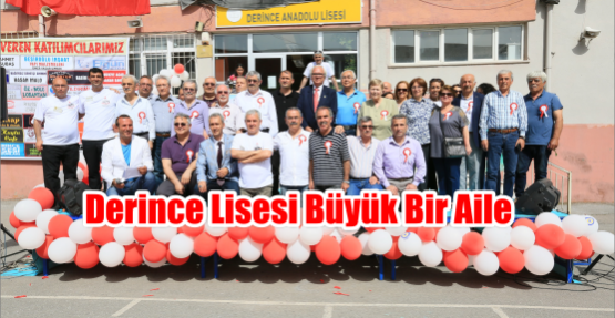  Derince Lisesi büyük bir aile  