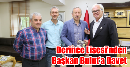  Derince Lisesi’nden Başkan Bulut’a Davet