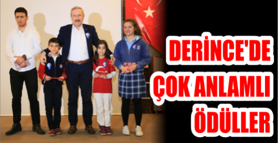 Derince’de çok anlamlı ödüller
