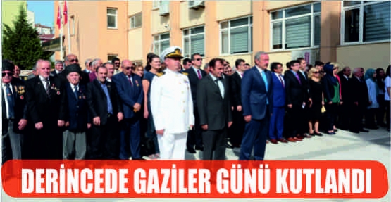 DERİNCEDE GAZİLER GÜNÜ KUTLANDI