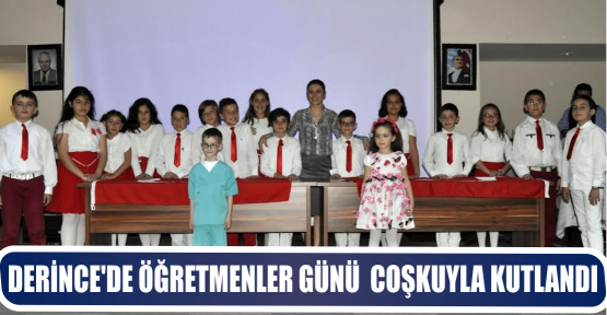 DERİNCE’DE ÖĞRETMENLER GÜNÜ  COŞKUYLA KUTLANDI