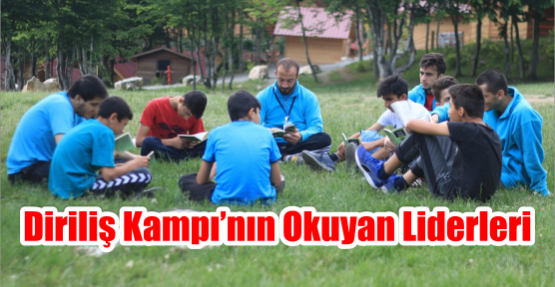 Diriliş Kampı’nın Okuyan Liderleri