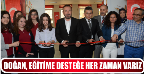 DOĞAN, EĞİTİME DESTEĞE HER ZAMAN VARIZ 