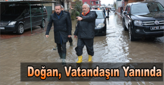 DOĞAN, VATANDAŞIN YANINDA