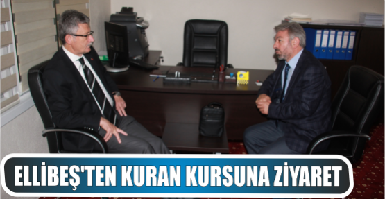 Ellibeş Hicret Erkek Hafızlık Kuran Kursunu ziyaret etti