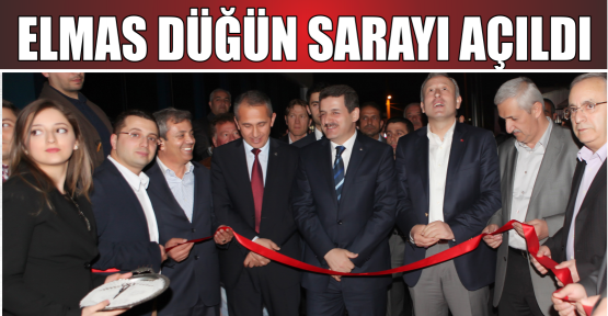  ELMAS DÜĞÜN SARAYI AÇILDI