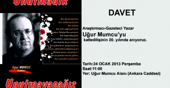 GAZETECİLER UĞUR MUMCU'YU ANACAK