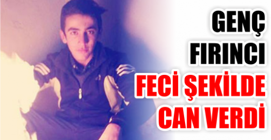 GENÇ FIRINCI FECİ ŞEKİLDE CAN VERDİ