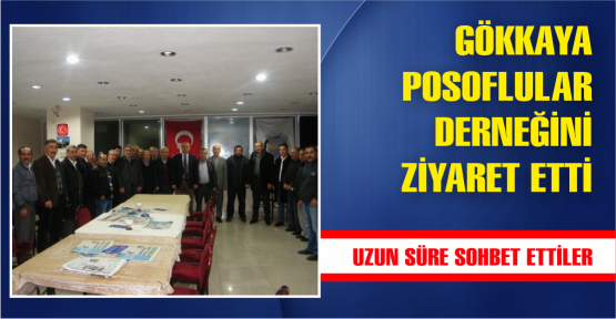 Gökkaya; Ardahan Posoflular derneğini ziyaret etti