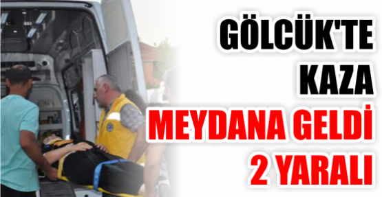 Gölcük'te kaza: 2 yaralı