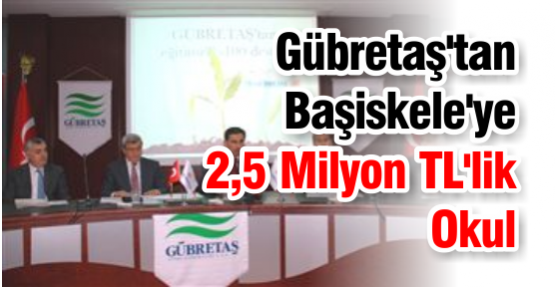 Gübretaş'tan Başiskele'ye 2,5 Milyon TL'lik Okul