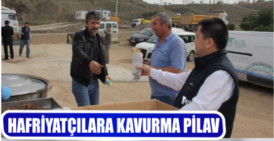 HAFRİYATÇILARA KAVURMA PİLAV