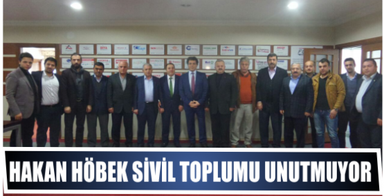 Hakan Höbek sivil  toplumu unutmuyor