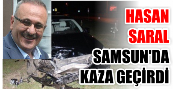 Hasan Saral ve eşi kaza geçirdi